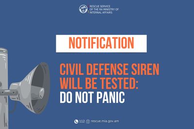 Notification: civil defense siren will be tested in Agarak settlement of Aragatsotn province