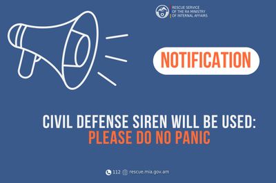 Notification: civil defense siren will be used in Azatamut settlement of Ijevan community of Tavush province